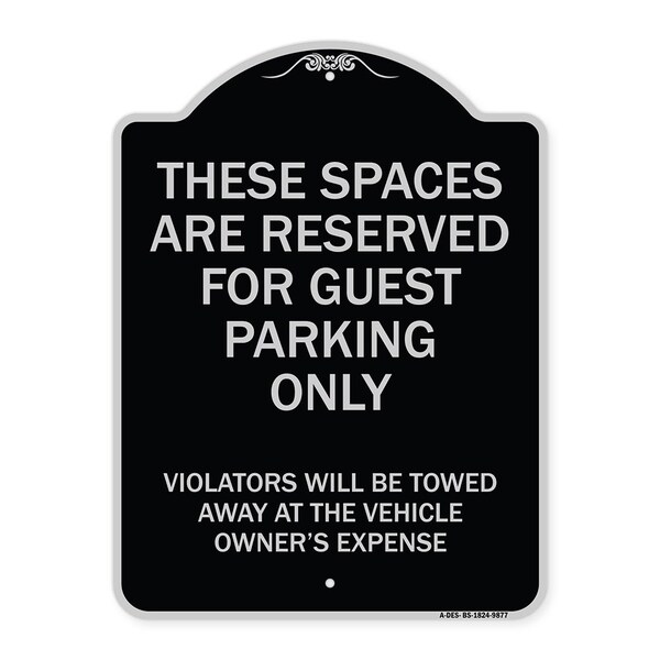 Designer Series-These Spaces Are Reserved For Guest Parking Only, 24" x 18", BS-1824-9877